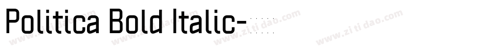 Politica Bold Italic字体转换